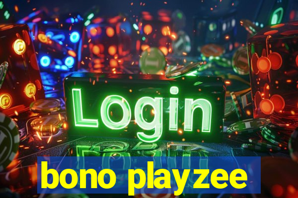 bono playzee